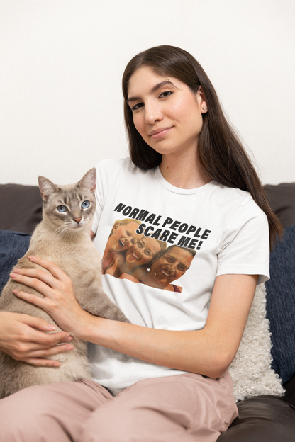 Normal people scares me t-shirt