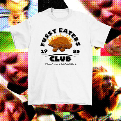 Fussy eater T-shirt