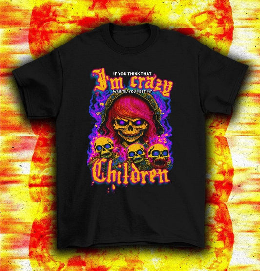 Crazy Mom & Chidren t-shirt