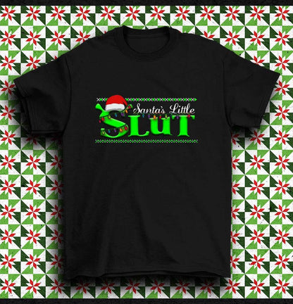 Santa's little slut T-shirt