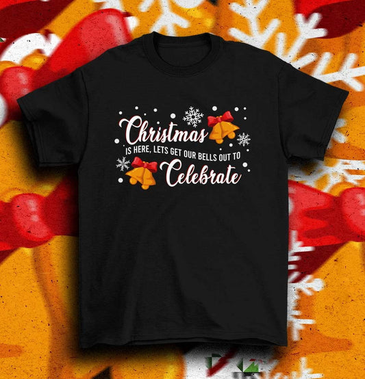 Get bells out/ Christmas rude T-shirt