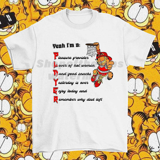 Player quote T-shirt/ quirky T-shirt/ Funny/ Parody tee/ Garfield/ humorous/ meme T-shirt/ definition/ sassy/ homage T-shirt/ for him her - Shop of the Tops