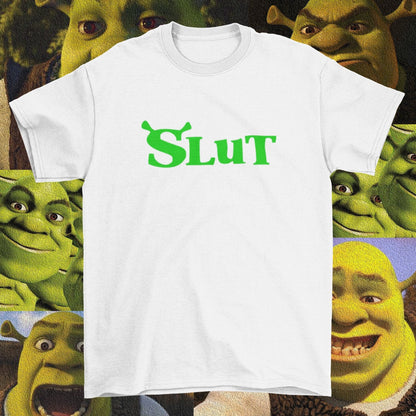 Shrek Slut T-shirt