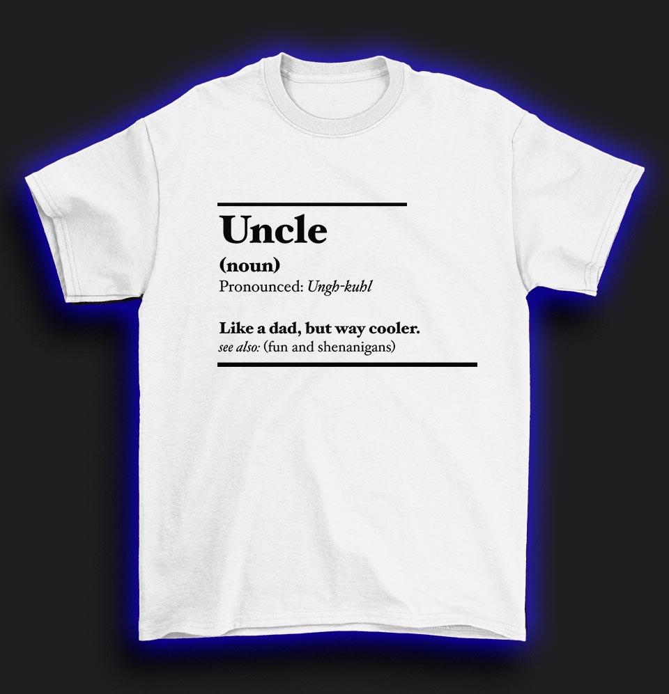 Uncle definition T-Shirt